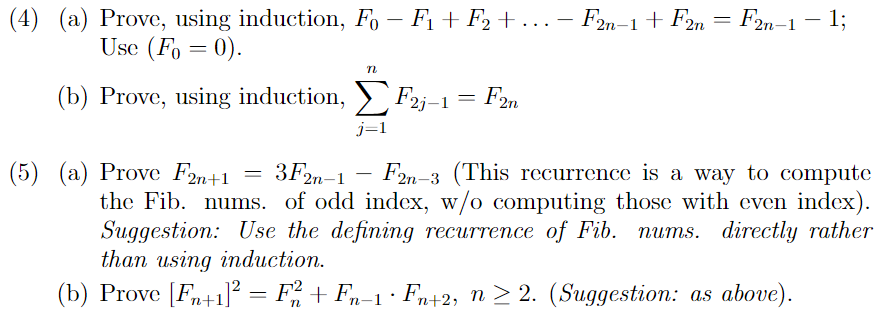 Solved п Prove, using induction, Fo – Fi + F2 +... - F2n-1 + | Chegg.com