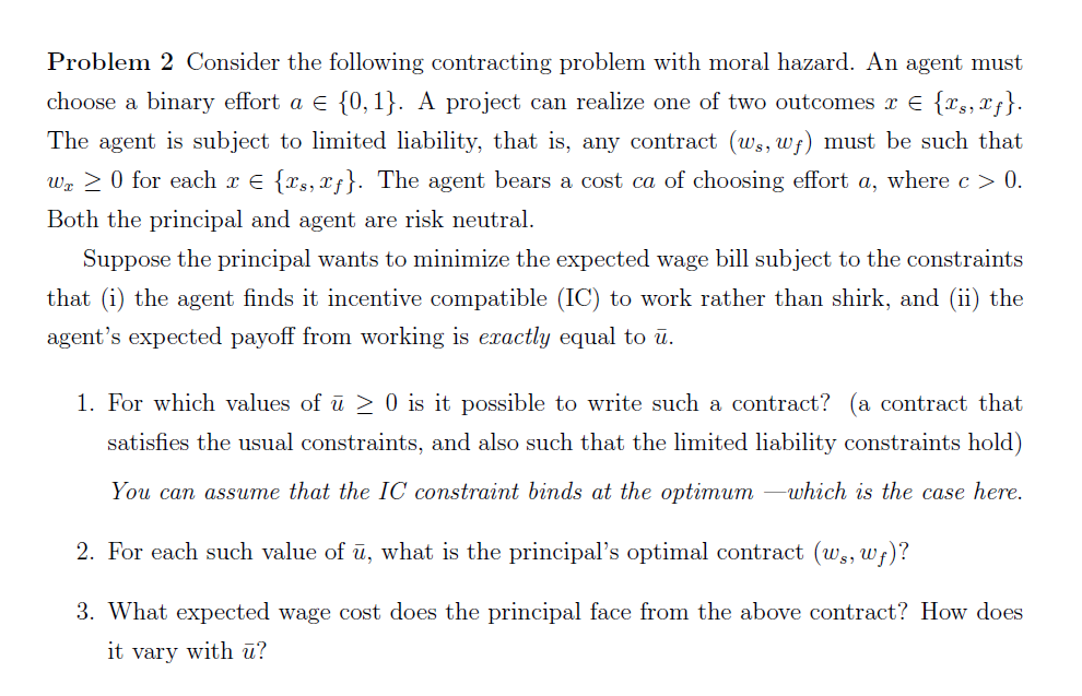 Solved Problem 2 Consider The Following Contracting Problem | Chegg.com