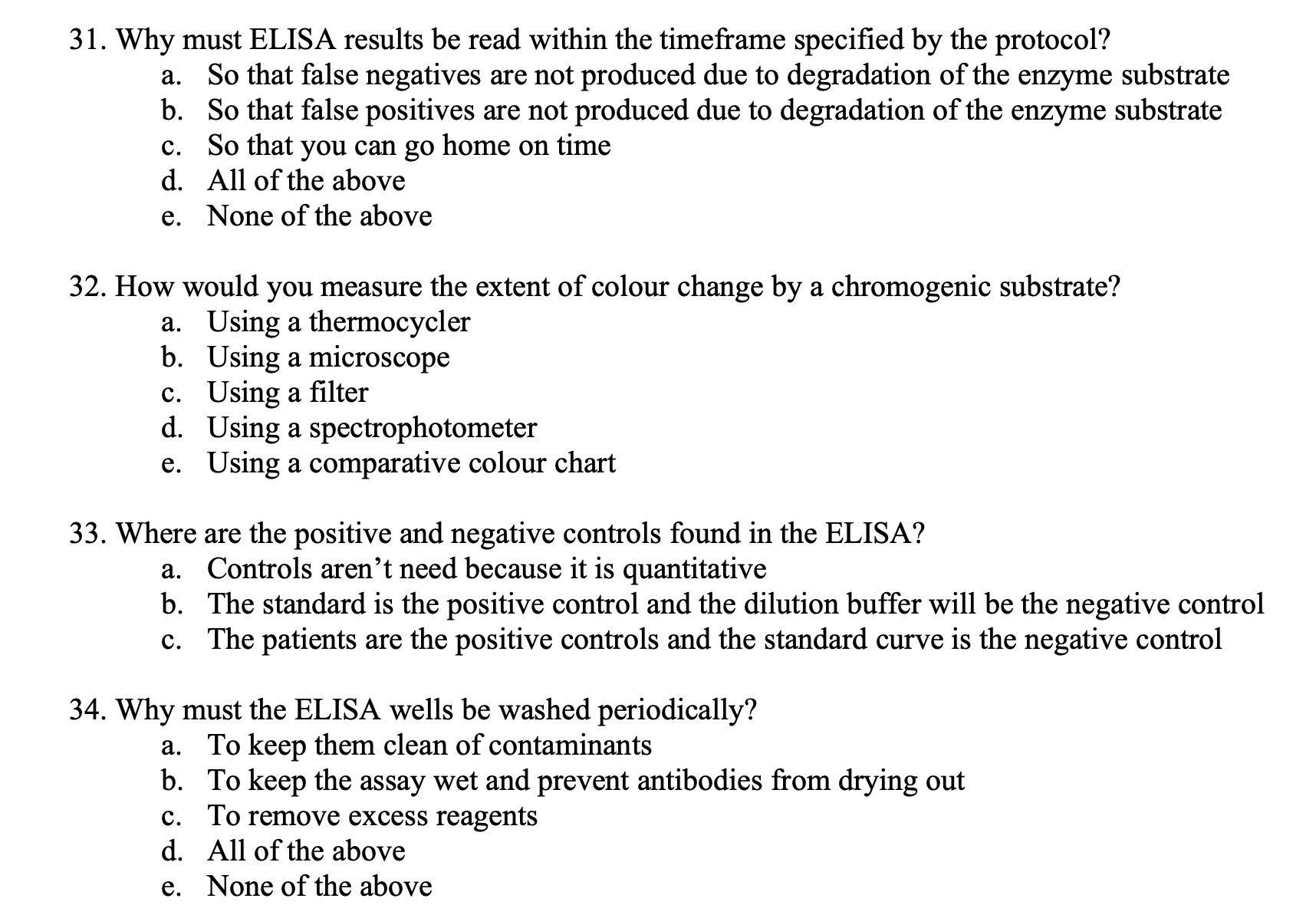 Solved a. 31. Why must ELISA results be read within the | Chegg.com
