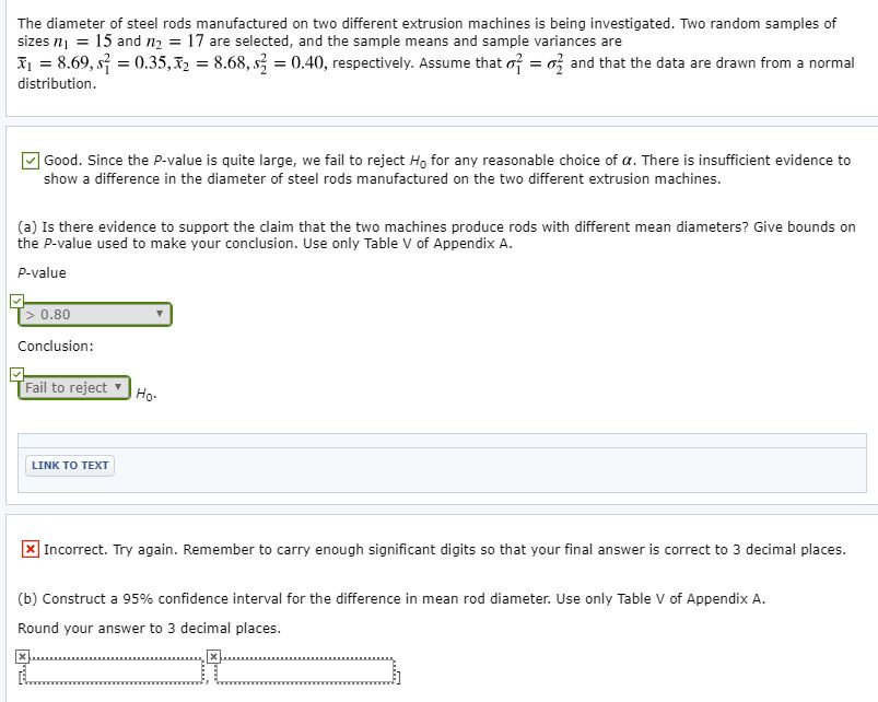 Solved The diameter of steel rods manufactured on two