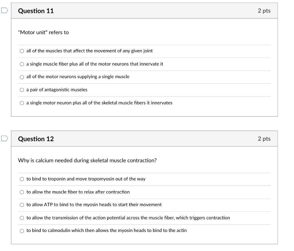 Solved Question 11 2 pts "Motor unit" refers to O all of the | Chegg.com