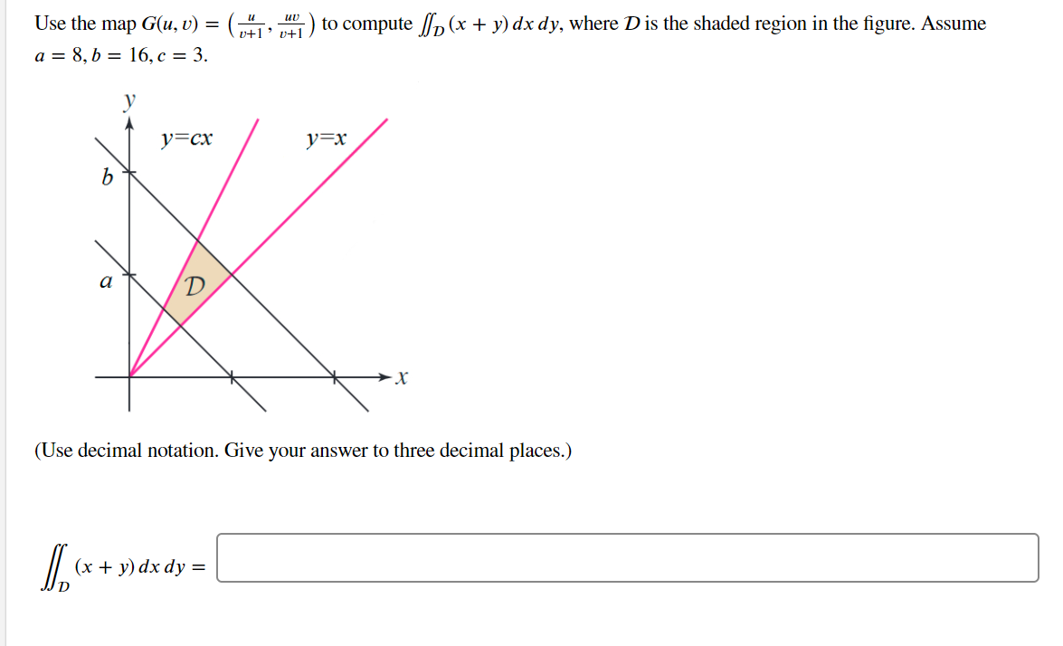 Solved U UV u+1' 0+1 to compute [S] (x + y) dx dy, where D | Chegg.com