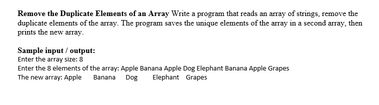 Solved Remove the Duplicate Elements of an Array Write a | Chegg.com