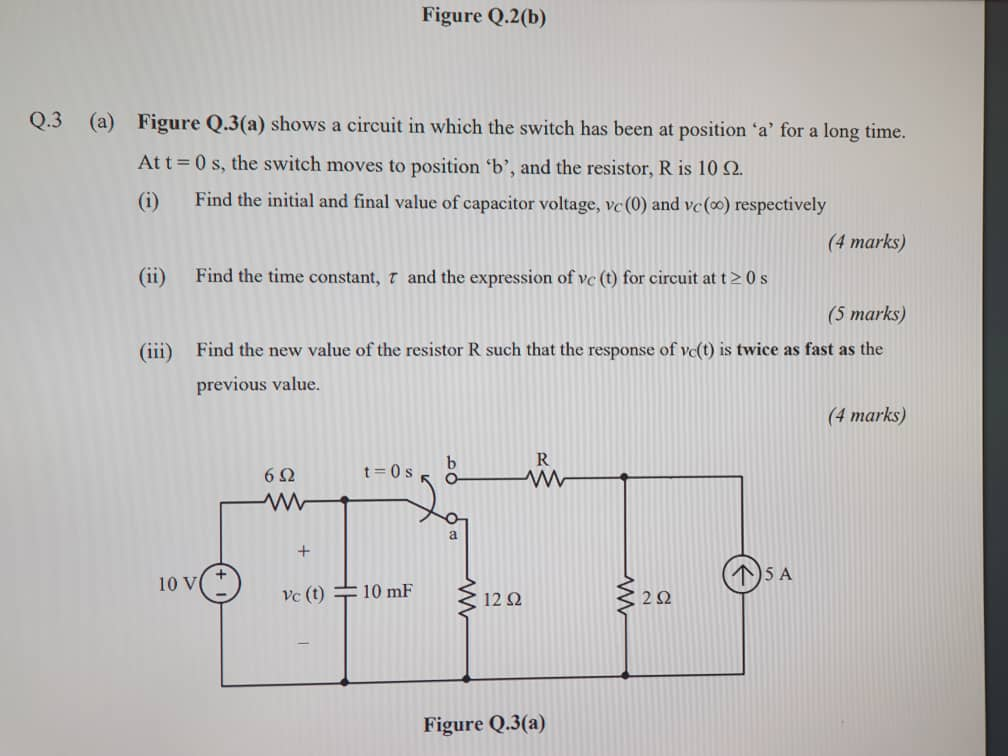 Solved Figure Q.2(b) Q.3 (a) Figure Q.3(a) shows a circuit | Chegg.com
