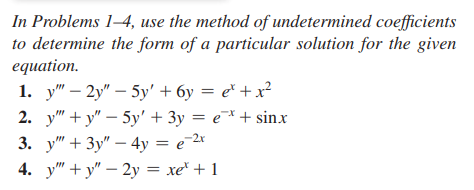 Solved In Problems 1−4, use the method of undetermined | Chegg.com