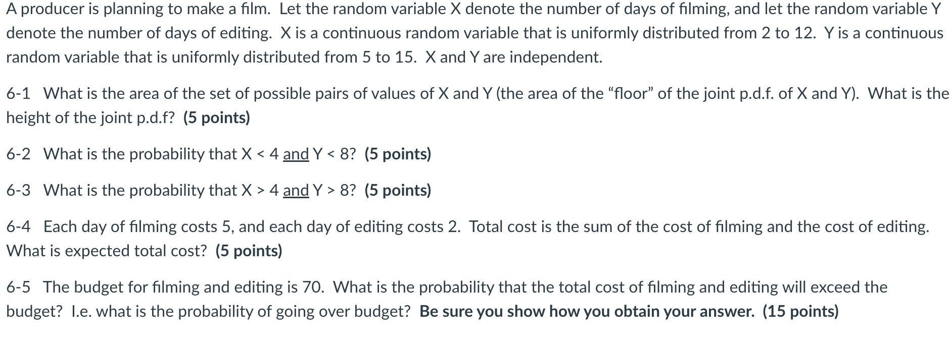 Solved A producer is planning to make a film. Let the random | Chegg.com