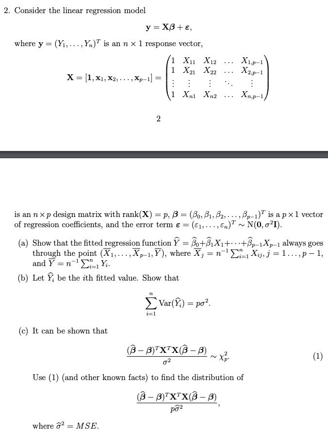 Solved 2 Consider The Linear Regression Model Yxβε Where 1744