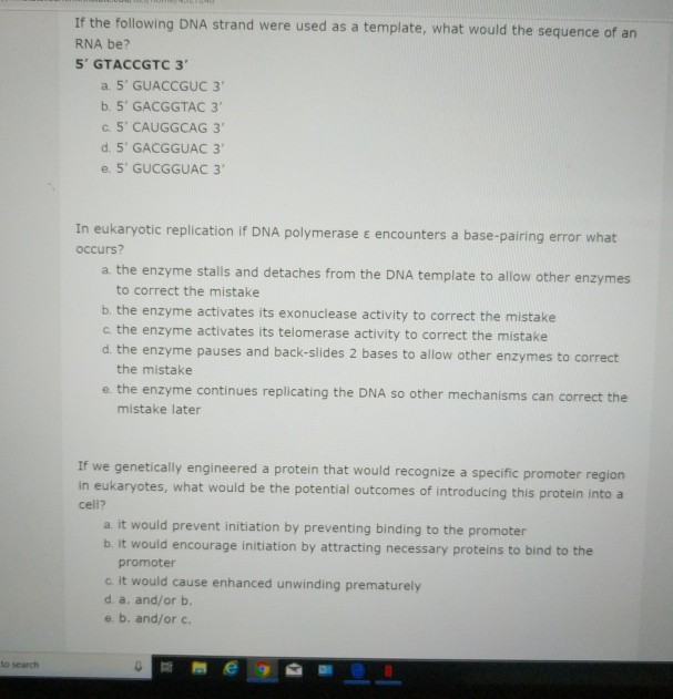 Solved If the following DNA strand were used as a template,