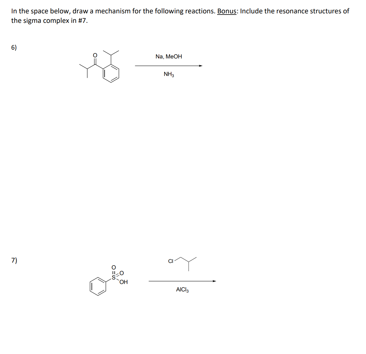 Solved In the space below, draw a mechanism for the | Chegg.com