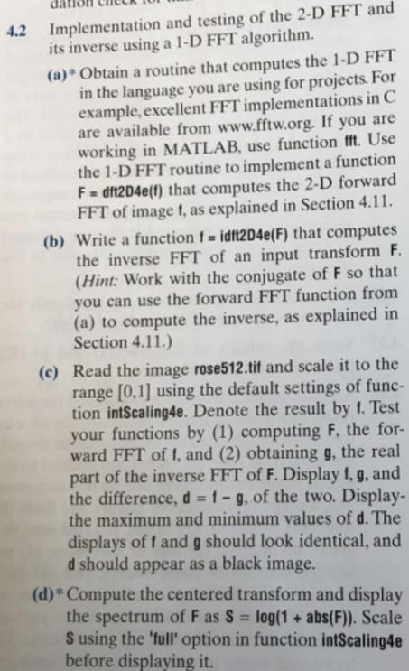 Solved Implementation and testing of the 2-D FFT and its | Chegg.com
