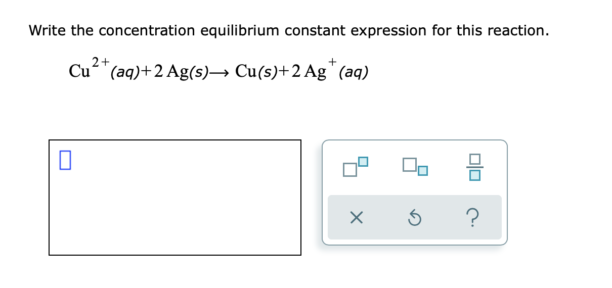 Solved Write the concentration equilibrium constant