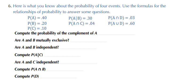 Solved 6. Here is what you know about the probability of Chegg