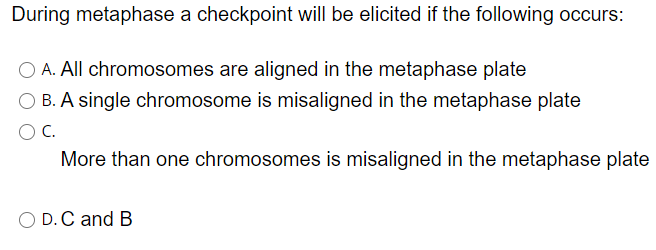 Solved During metaphase a checkpoint will be elicited if the Biology Diagrams