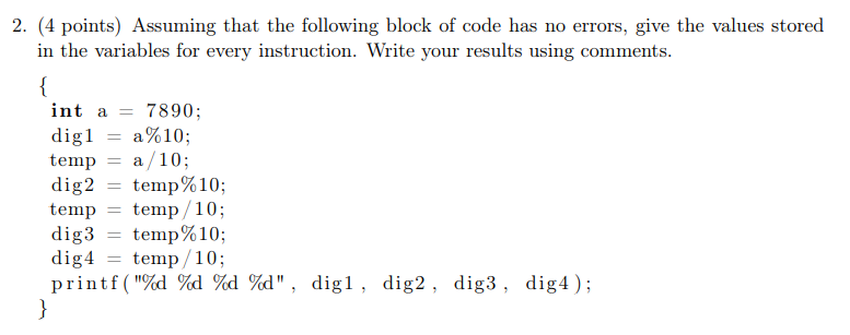 Solved int a 2. (4 points) Assuming that the following block | Chegg.com