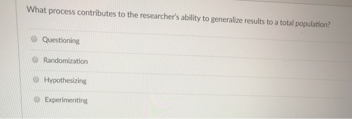 helps researchers generalize to a population