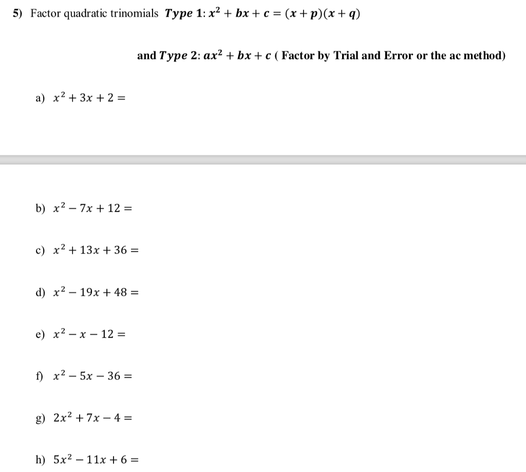 Solved 5) Factor quadratic trinomials Type 1: x2 + bx + c = | Chegg.com