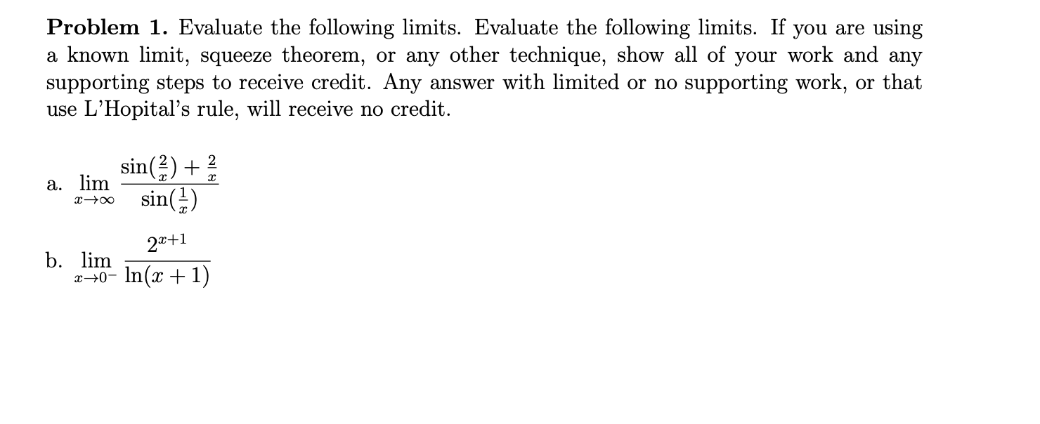 Solved Problem 1. Evaluate The Following Limits. Evaluate | Chegg.com