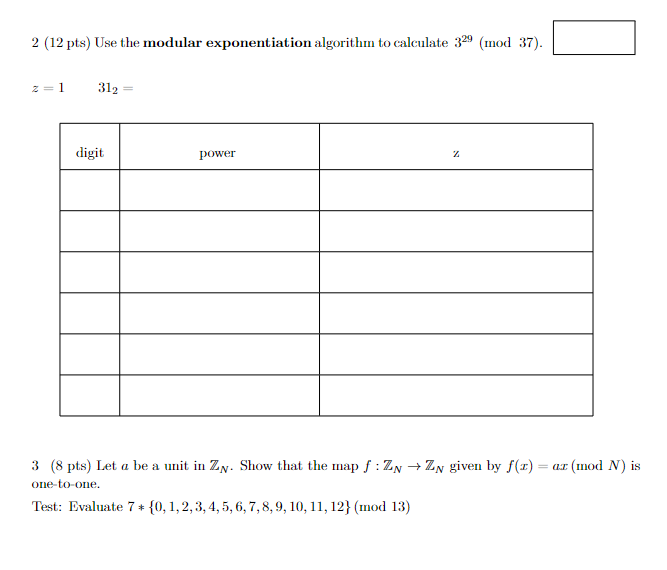 Solved 2 (12 Pts) Use The Modular Exponentiation Algorithm | Chegg.com