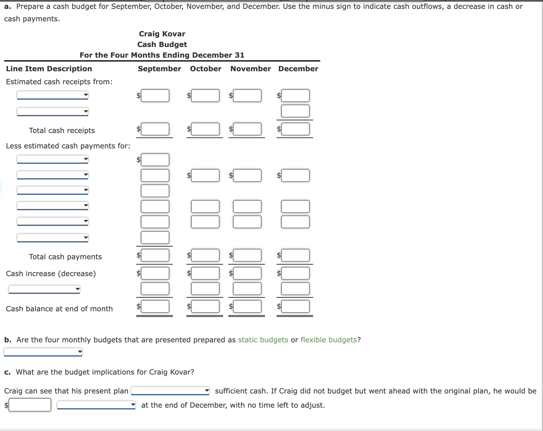Solved At the beginning of the school year, Craig Kovar