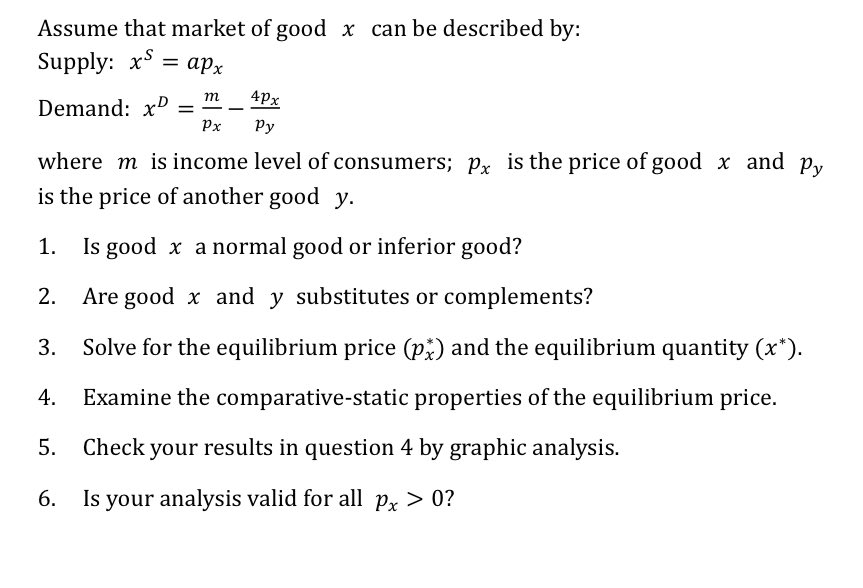 Solved Assume that market of good x can be described by: | Chegg.com