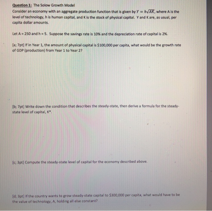 Question 1: The Solow Growth Model Consider an | Chegg.com