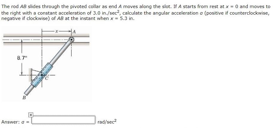 Solved The Rod AB Slides Through The Pivoted Collar As End A Chegg Com