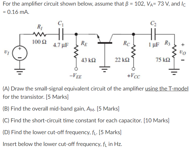 Solved For the amplifier circuit shown below, assume that B | Chegg.com