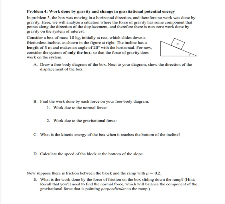 Solved Problem 4: Work done by gravity and change in | Chegg.com