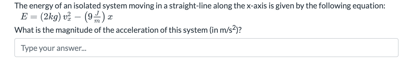 Solved The energy of an isolated system moving in a | Chegg.com