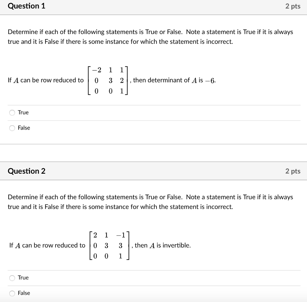 Solved Question 1 2 pts Determine if each of the following | Chegg.com