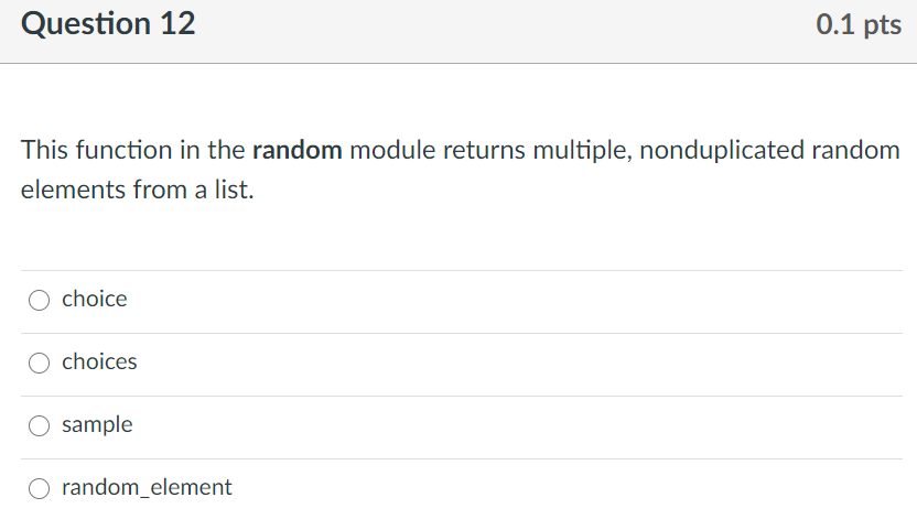 Solved Question 12 0.1 pts This function in the random | Chegg.com