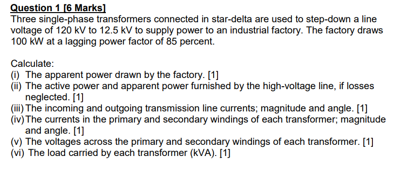 Solved Question 1 [6 Marks] Three single-phase transformers | Chegg.com