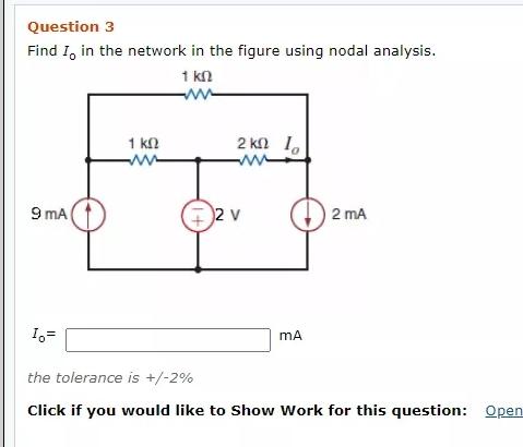 Solved Question 3 Find 1, in the network in the figure using | Chegg.com