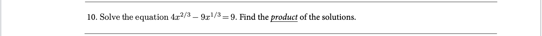 solved-10-solve-the-equation-4x-3-9x-3-9-find-the-chegg