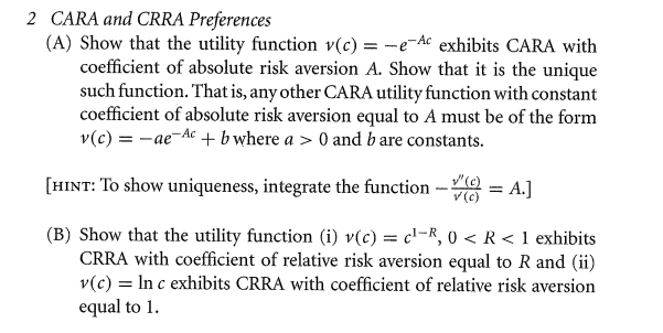 Solved 2 CARA and CRRA Preferences (A) Show that the utility | Chegg.com