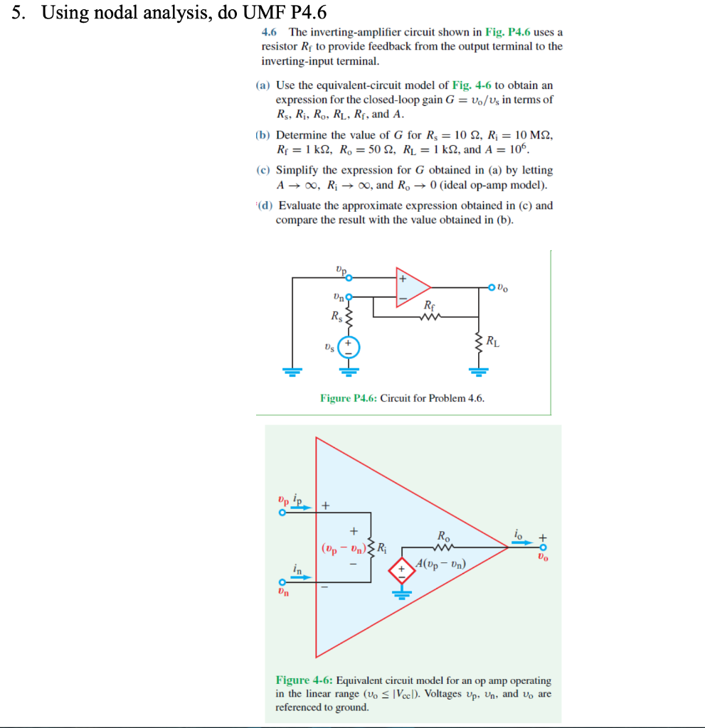Solved 5 Using Nodal Analysis Do Umf P4 6 4 6 The Chegg Solved 5 Using Nodal Analysis Do Umf P4 6 4 6 The Chegg