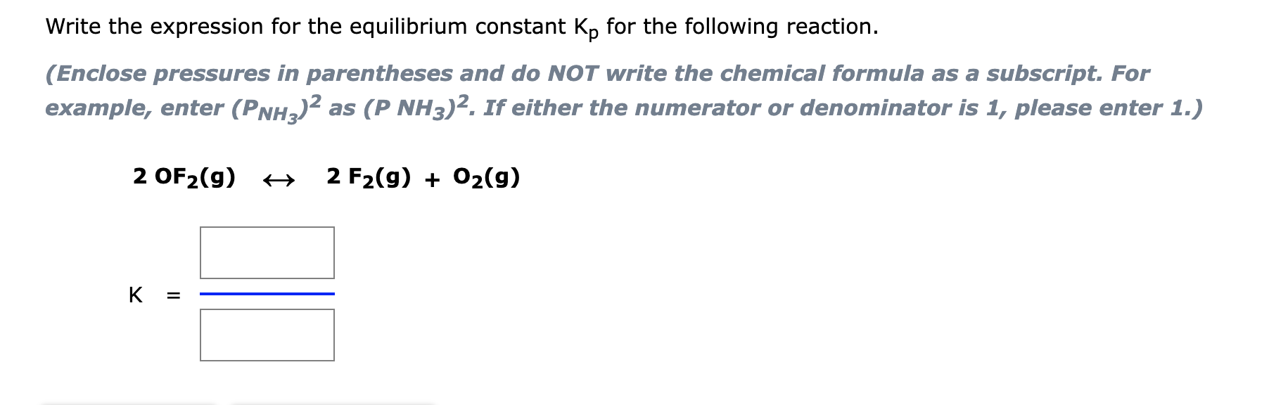 Solved Write the expression for the equilibrium constant Kp | Chegg.com