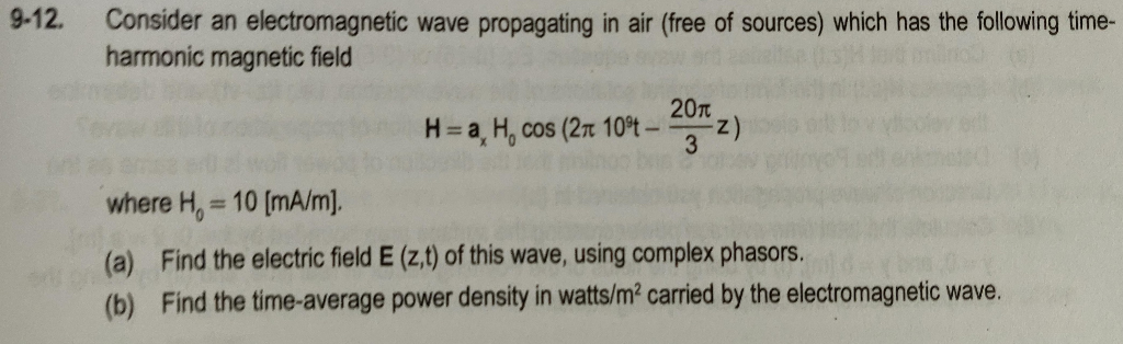 Solved 9-12. Consider an electromagnetic wave propagating in | Chegg.com