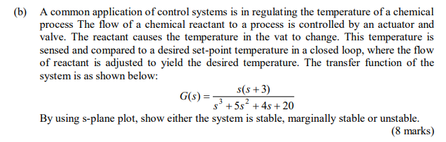 Solved (b) A common application of control systems is in | Chegg.com