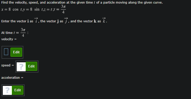 Solved Зл Find the velocity, speed, and acceleration at the | Chegg.com
