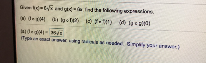 Solved Given F X 6x And G X 6x Find The Following