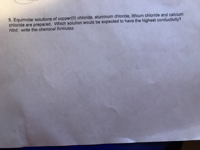 Solved 5. Equimolar solutions of copper(II) chloride,