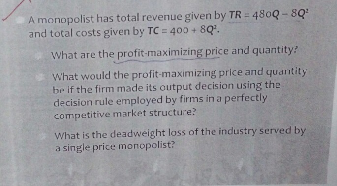 Solved A monopolist has total revenue given by TR -480Q-8Q | Chegg.com
