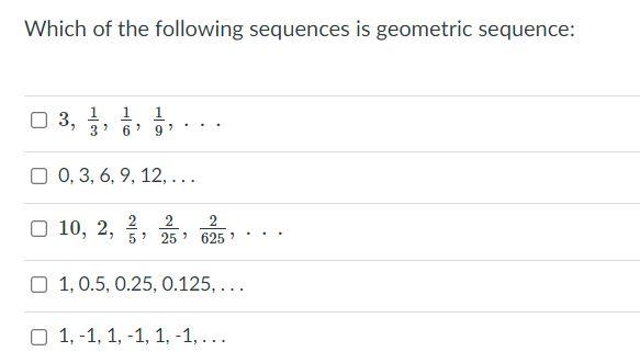 Solved Which of the following sequences is geometric | Chegg.com