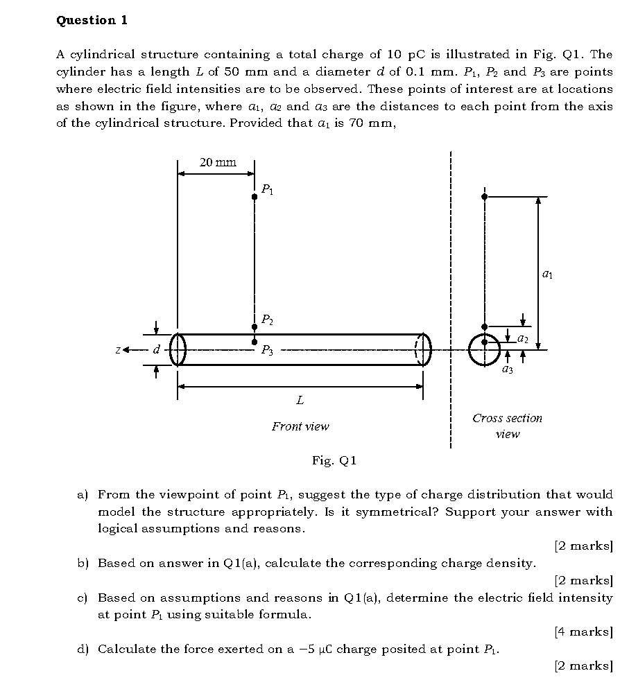 Solved Question 1 A cylindrical structure containing a total