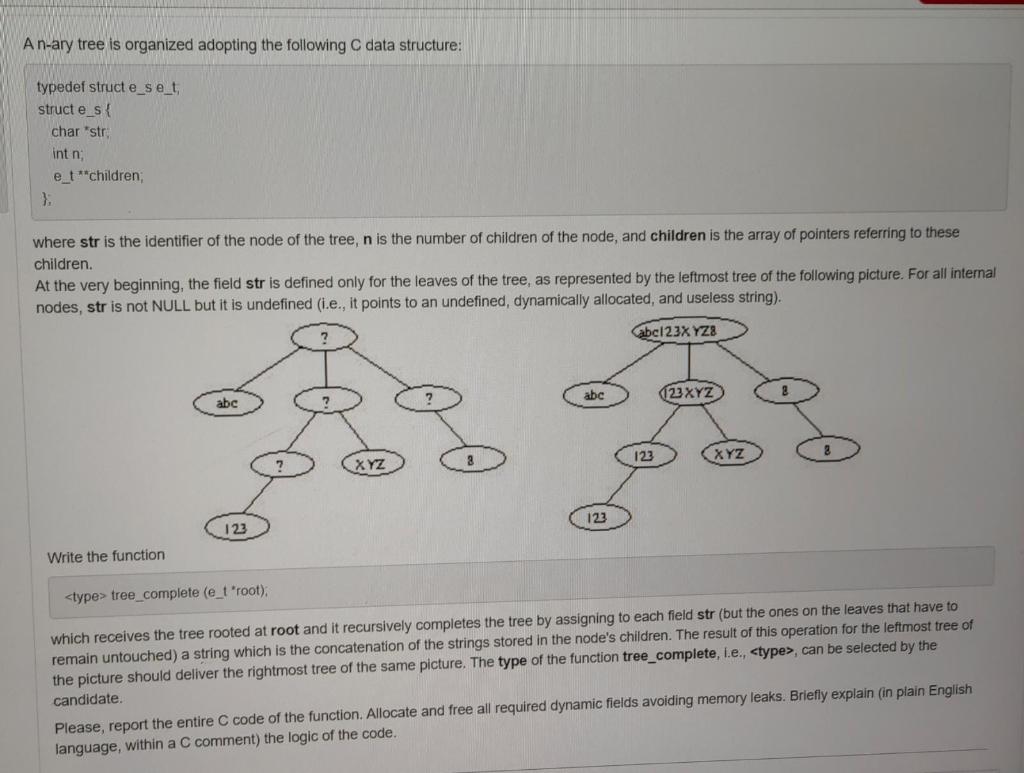 A n-ary tree is organized adopting the following data | Chegg.com