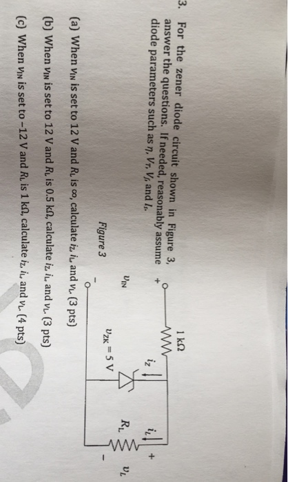 Solved For The Zener Diode Circuit Shown In Figure 3, Answer | Chegg.com