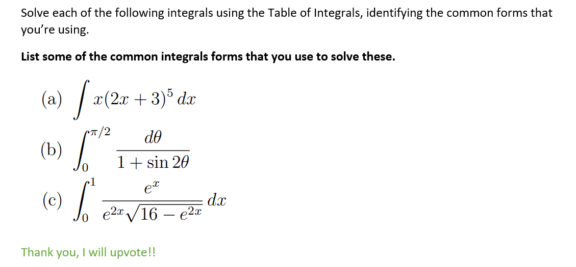 Solved Solve each of the following integrals using the Table | Chegg.com
