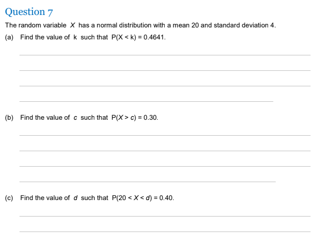 Solved Question 7 The random variable X has a normal | Chegg.com