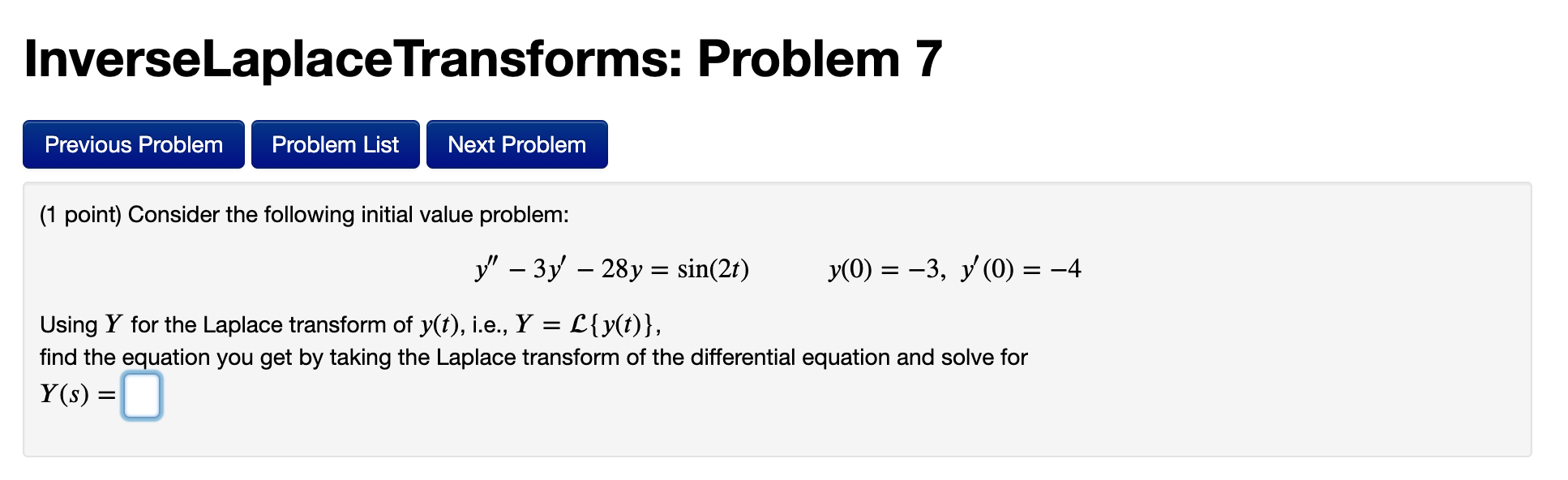 Solved InverseLaplace Transforms: Problem 7 Previous Problem | Chegg.com